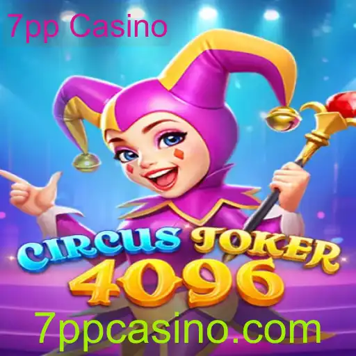 Descubra Tudo Sobre o Jogo CircusJoker4096 no 7pp Casino