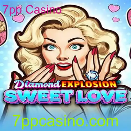Desvendando o Fascinante DiamondExplosionSweetLove no 7pp Casino