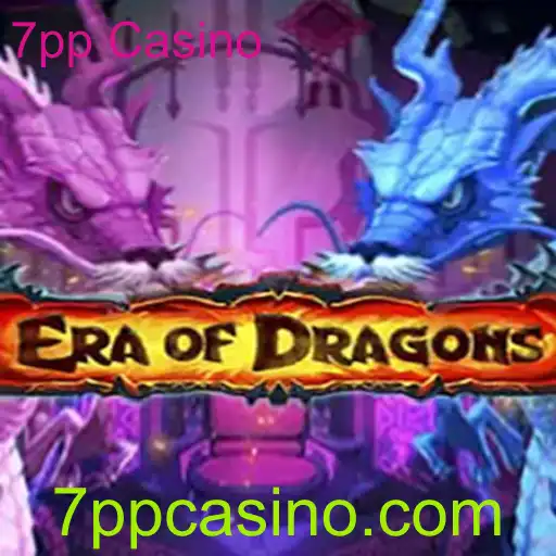 Descubra o Fascinante Jogo EraOfDragons no 7pp Casino